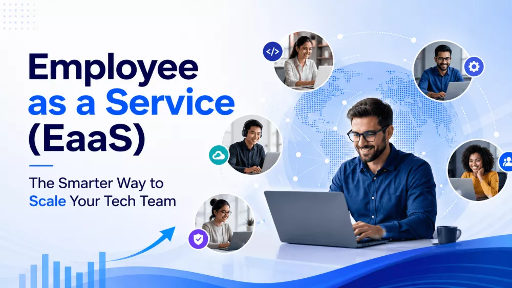 Employee as a Service (EaaS): The Smarter Way to Scale Your Tech Team
